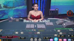 Cách đặt cược Baccarat Kubet